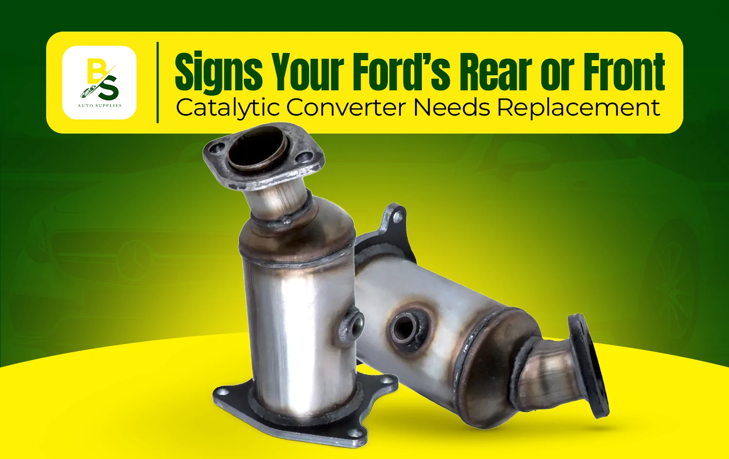 Signs Your Ford’s Rear or Front Catalytic Converter Needs Replacement