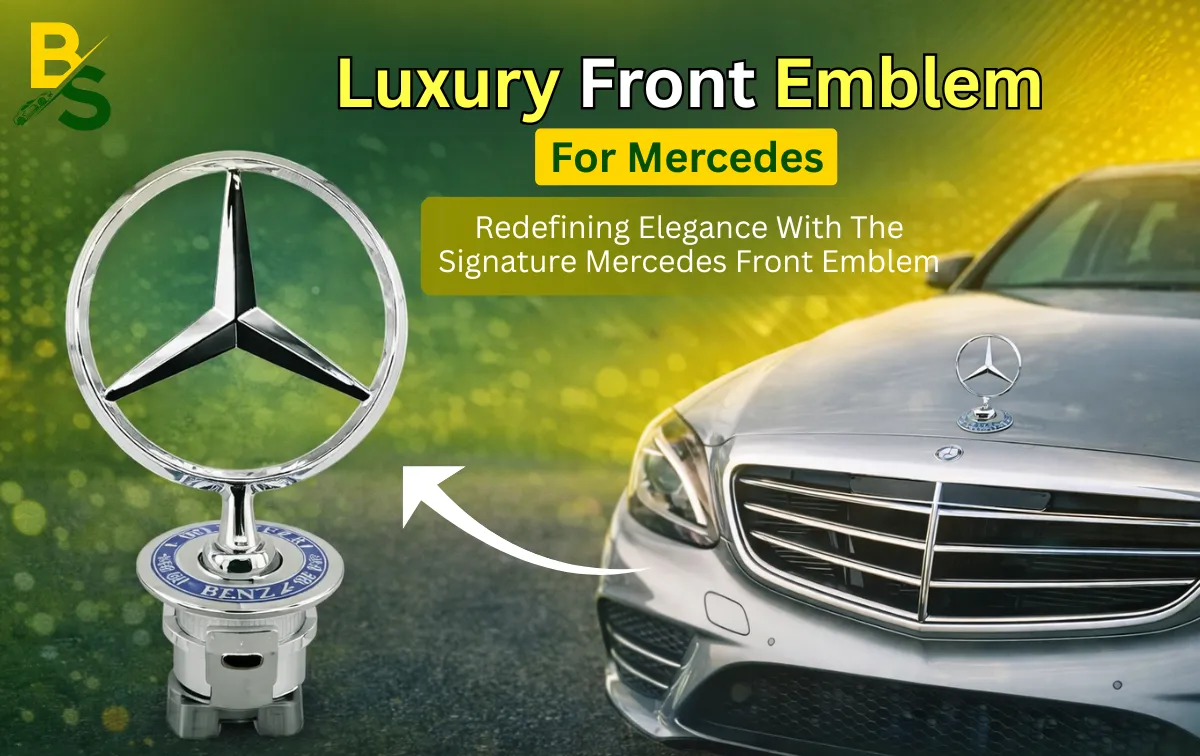 Redefining Elegance with the Signature Mercedes Front Emblem